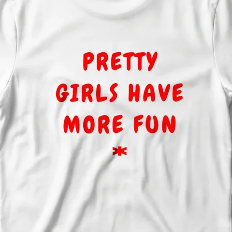 Pretty Girls Have More Fun