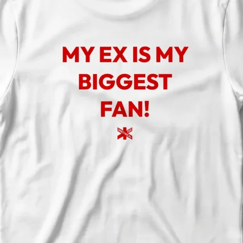 My Ex Is My Biggest Fan