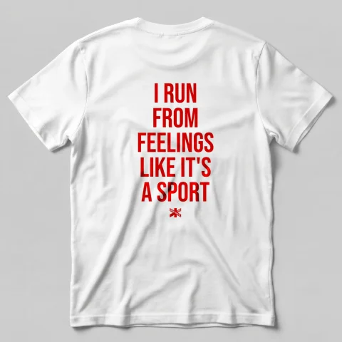 I Run From Feeling Like It's A Sport